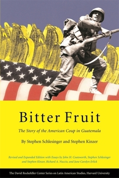 Paperback Bitter Fruit: The Story of the American Coup in Guatemala, Revised and Expanded Book