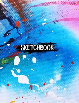 Sketch Book For Teen Girls and boys: 120 Pages of 8.5"x11" Blank Paper for Drawing, Sketching and Creative Doodling. Personalized Artist Notebook and Sketchbook Journal