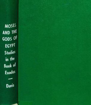 Paperback Moses and the Gods of Egypt: Studies in Exodus Book