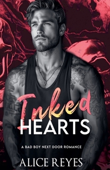 Paperback Inked Hearts: A Bad Boy Next Door Romance Book