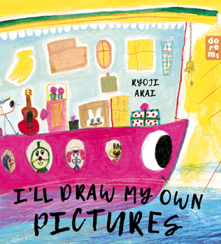 I'll Draw My Own Pictures