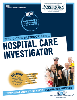 Paperback Hospital Care Investigator (C-326): Passbooks Study Guidevolume 326 Book