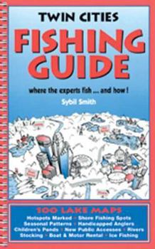 Spiral-bound Twin Cities Fishing Guide: Where the Experts Fish and How Book