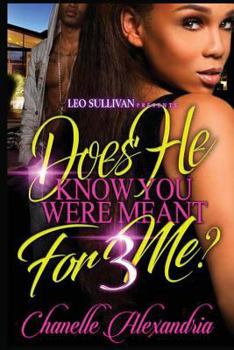 Paperback Does He Know You Were Meant For Me? 3 Book