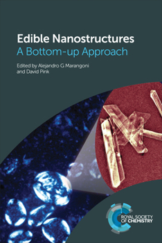Hardcover Edible Nanostructures: A Bottom-Up Approach Book