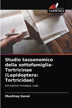 Paperback Studio tassonomico della sottofamiglia-Tortricinae (Lepidoptera: Tortricidae) [Italian] Book