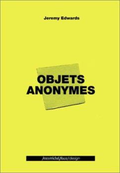 Hardcover Jeremy Edwards: Objets Anonymes Book