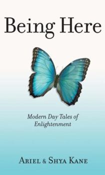 Paperback Being Here: Modern Day Tales of Enlightenment Book