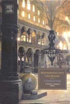 Hardcover Mathematics and the Divine: A Historical Study Book