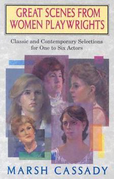 Paperback Great Scenes from Women Playwrights: Classic and Contemporary Selections for One to Six Actors Book