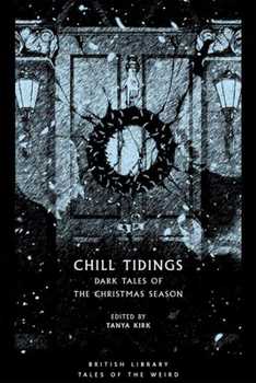 Paperback Chill Tidings: Dark Tales of the Christmas Season Book