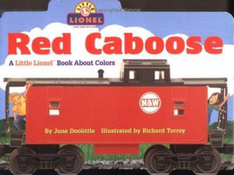 Board book Red Caboose: A Little Lionel Book about Colors Book