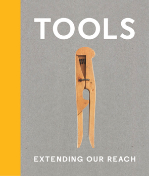 Hardcover Tools: Extending Our Reach Book