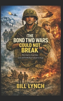 Paperback The Bonds Two Wars Couldn't Break Book