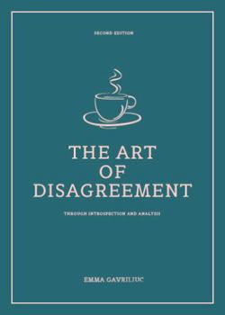 Paperback The Art of Disagreement Book