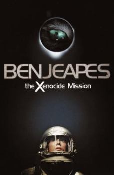 The Xenocide Mission - Book #2 of the His Majesty's Starship