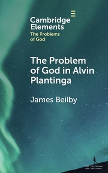 Hardcover The Problem of God in Alvin Plantinga Book
