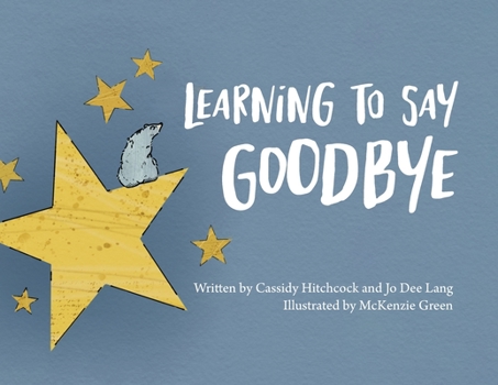 Paperback Learning to Say Goodbye Book