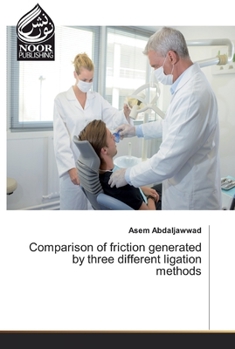 Paperback Comparison of friction generated by three different ligation methods Book