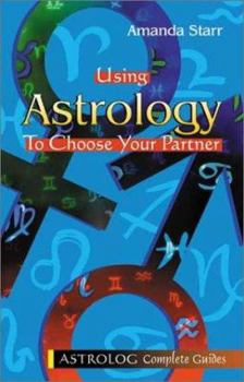 Paperback Using Astrology to Choose Your Partner Book