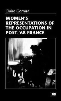 Hardcover Women's Representations of the Occupation in Post-'68 France Book