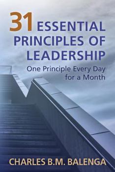 Paperback 31 Essential Principles of Leadership: One Principle Every Day for a Month Book