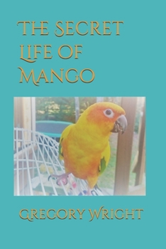 Paperback The Secret Life of Mango Book