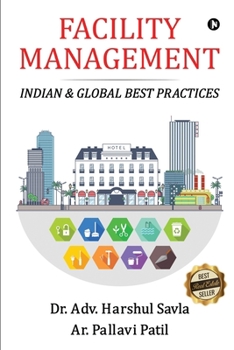 Paperback Facility Management: Indian & Global Best Practices Book
