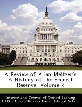 Paperback A Review of Allan Meltzer's a History of the Federal Reserve, Volume 2 Book