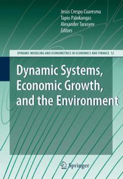Paperback Dynamic Systems, Economic Growth, and the Environment Book