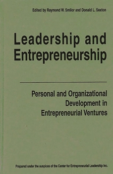 Hardcover Leadership and Entrepreneurship: Personal and Organizational Development in Entrepreneurial Ventures Book