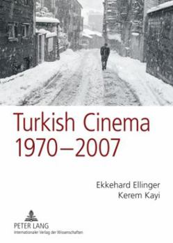 Paperback Turkish Cinema, 1970-2007: A Bibliography and Analysis Book