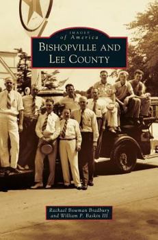 Bishopville and Lee County - Book  of the Images of America: South Carolina