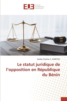 Paperback Le statut juridique de l'opposition en République du Bénin [French] Book