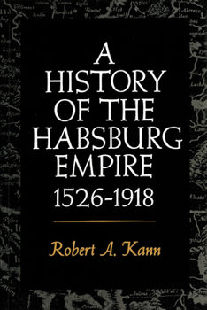 Paperback A History of the Habsburg Empire, 1526-1918 Book