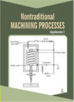 Paperback Non-Traditional Machining Processes Book