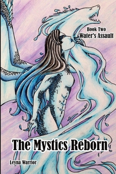Paperback The Mystics Reborn Book 2 Water's Assault Book