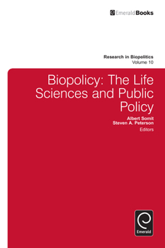 Hardcover Biopolicy: The Life Sciences and Public Policy Book