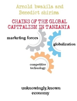 Paperback Chains of the Global Capitalism in Tanzania Book