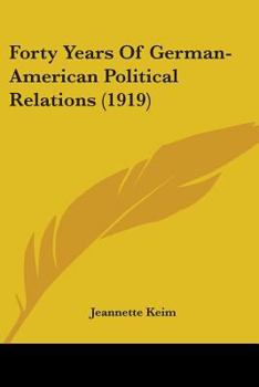 Forty Years of German-American Political Relations