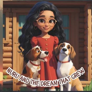 Paperback Nuru And The Dream That Grew Book