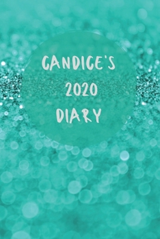 Paperback Candice's 2020 diary - 2020 diary week to view - Monthly and weekly to do - Week by week journal/planner approx A5 size -150 pages (yellow glitter cov Book