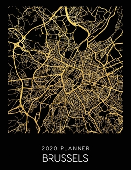 Paperback 2020 Planner Brussels: Weekly - Dated With To Do Notes And Inspirational Quotes - Brussels - Belgium Book
