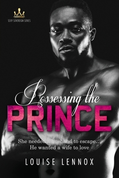 Paperback Possessing The Prince: An African Royal Romance Book