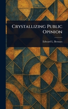 Hardcover Crystallizing Public Opinion Book