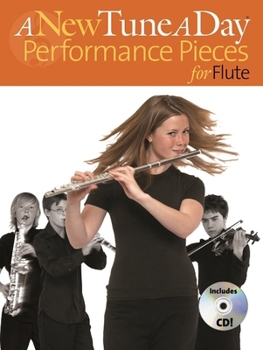 Paperback A New Tune a Day - Performance Pieces for Flute [With CD] Book