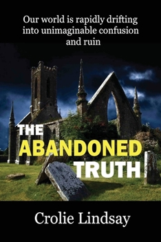 Paperback The Abandoned Truth Book