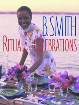 Hardcover B. Smith Rituals & Celebrations Book