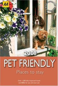 Paperback AA Pet Friendly Places to Stay 2008 Book