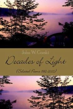 Paperback Decades of Light: (Selected Poems 1982-2005) Book